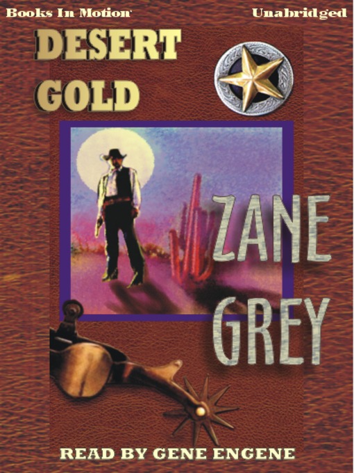 Title details for Desert Gold by Zane Grey - Available